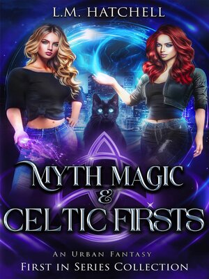 cover image of Myth, Magic, & Celtic Firsts